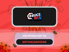 bruce bet kod promocyjny